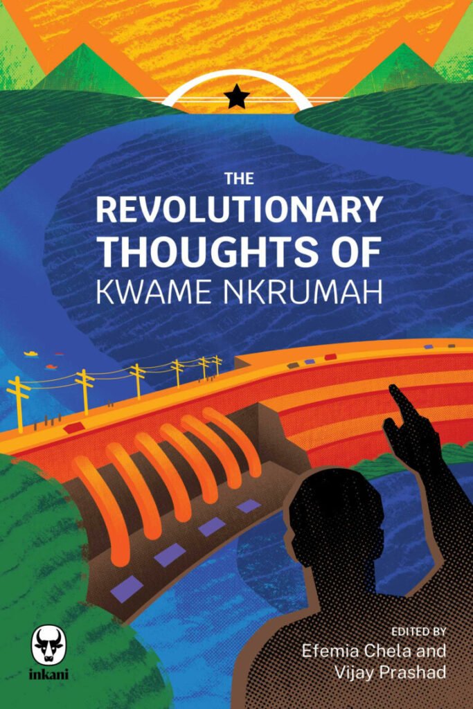 The Enduring Legacy of Kwame Nkrumah